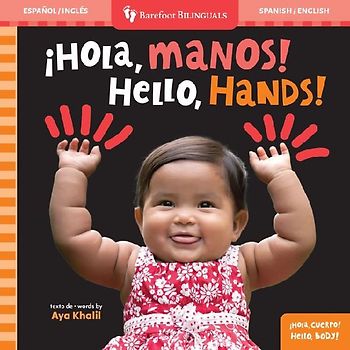 Hello, Hands! (Bilingual Spanish & English)