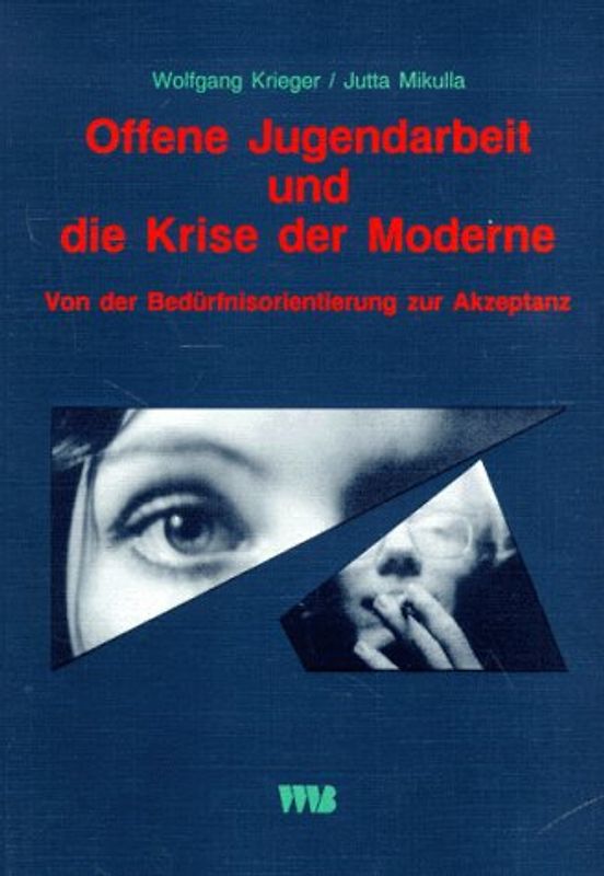 Offene Jugendarbeit und die Krise der Moderne