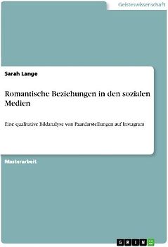 Romantische Beziehungen in den sozialen Medien