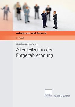 Altersteilzeit in der Entgeltabrechnung