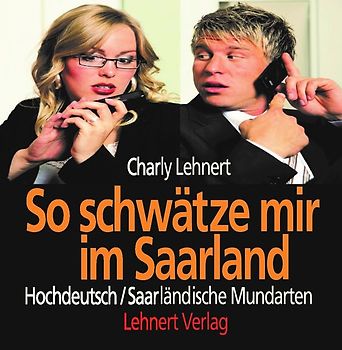 So schwätze mir im Saarland