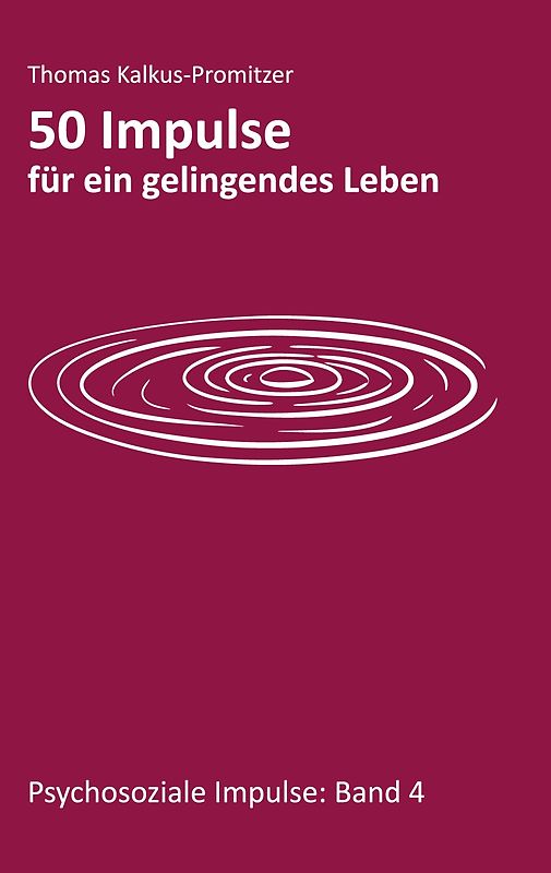 50 Impulse für ein gelingendes Leben