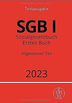 Sozialgesetzbuch - Erstes Buch - SGB I - Allgemeiner Teil