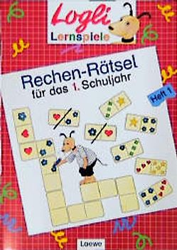 Rechen-Rätsel für das 1. Schuljahr. Heft 1