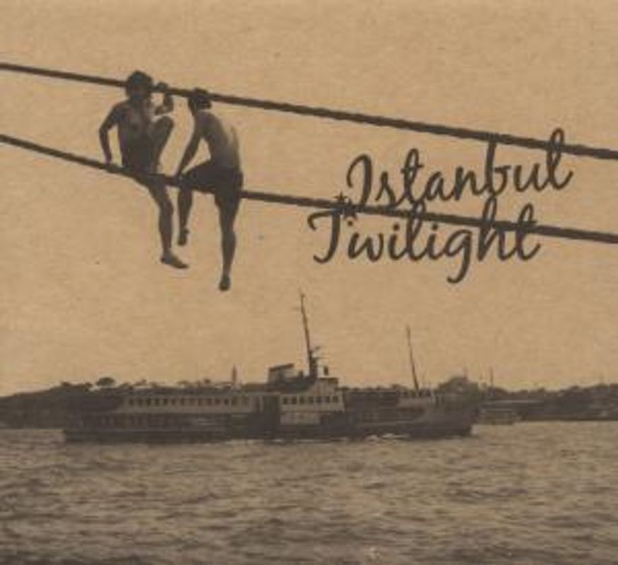 Various - Istanbul Twilight