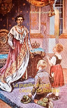 La pupille du roi Louis II de Bavière