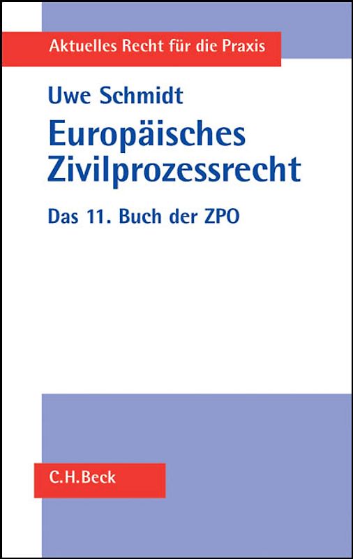 Europäisches Zivilprozessrecht in der Praxis