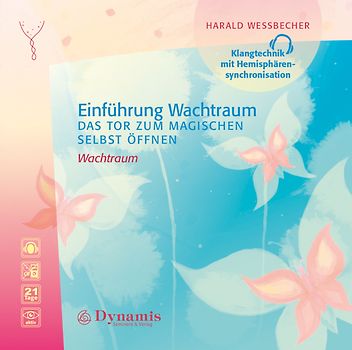 Einführung Wachtraum