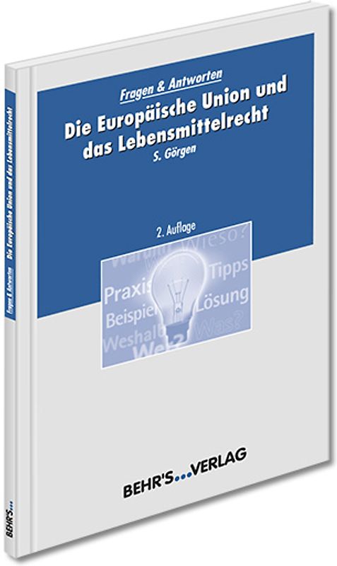Die Europäische Union und das Lebensmittelrecht