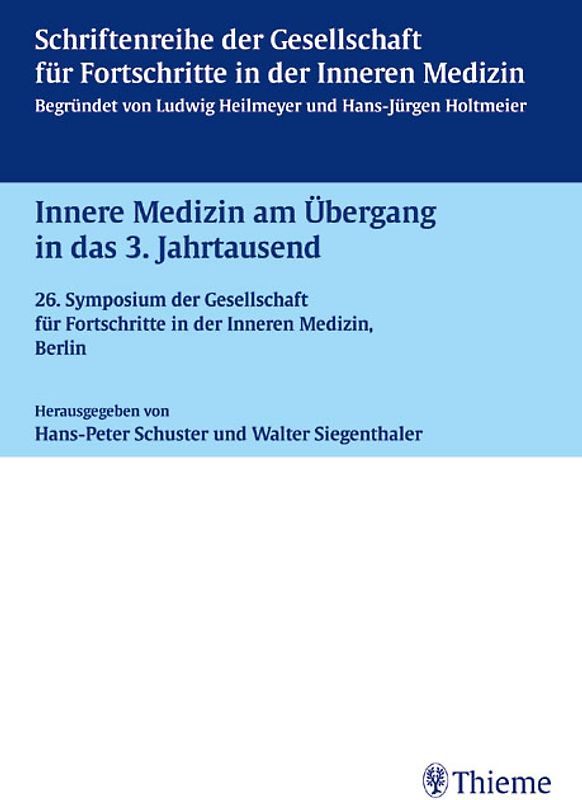 Innere Medizin am Übergang in das dritte Jahrtausend