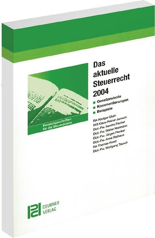 Das aktuelle Steuerrecht 2004