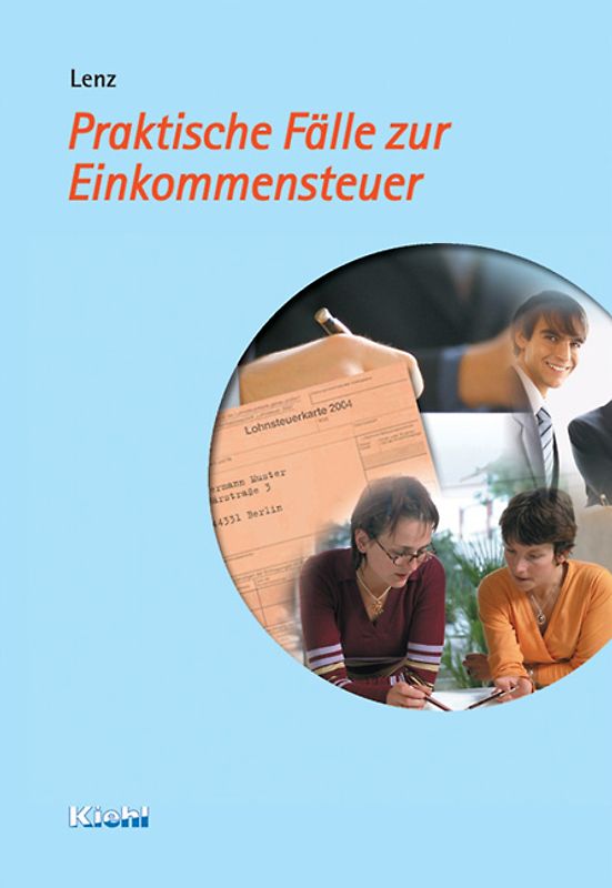 Praktische Fälle zur Einkommensteuer