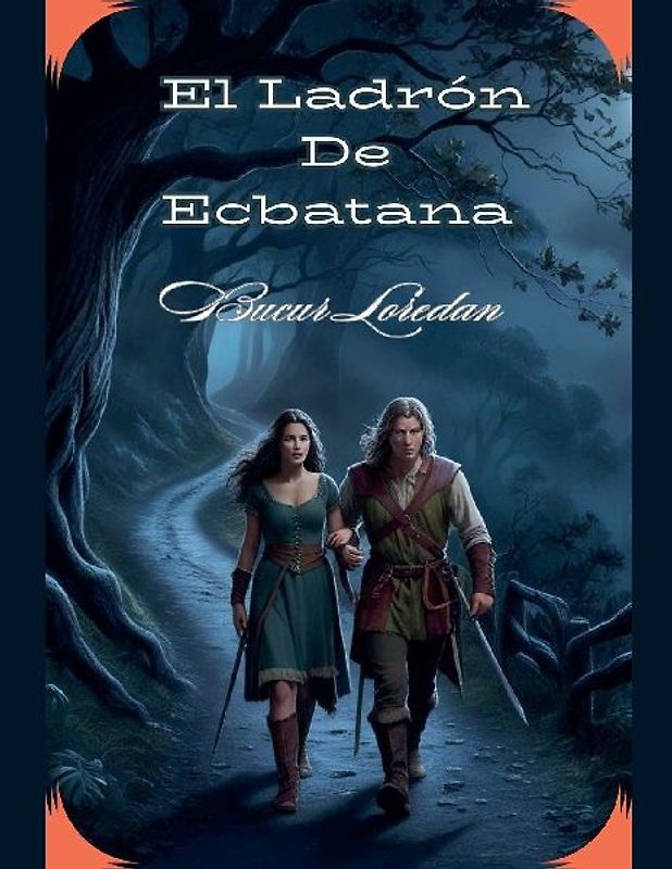 El Ladrón De Ecbatana