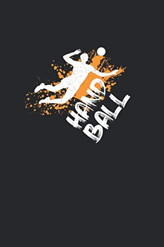 Handball Trainingsbuch: Planen, üben und umsetzen mit diesem Traingstagebuch I Führe Protokoll zu deinem Handballtraining I 6x9 Format I Motiv: Handball 5