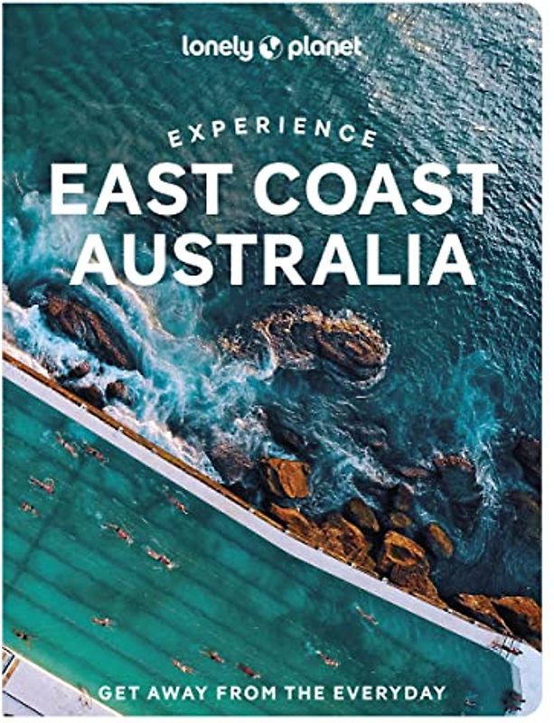 Lonely Planet Experience East Coast Australia