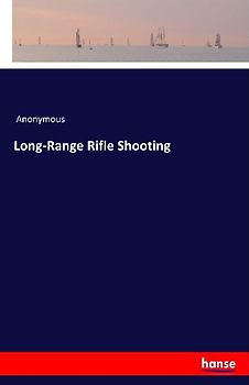 Long-Range Rifle Shooting