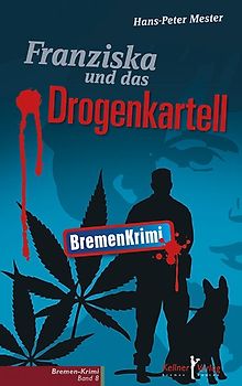Franziska und das Drogenkartell
