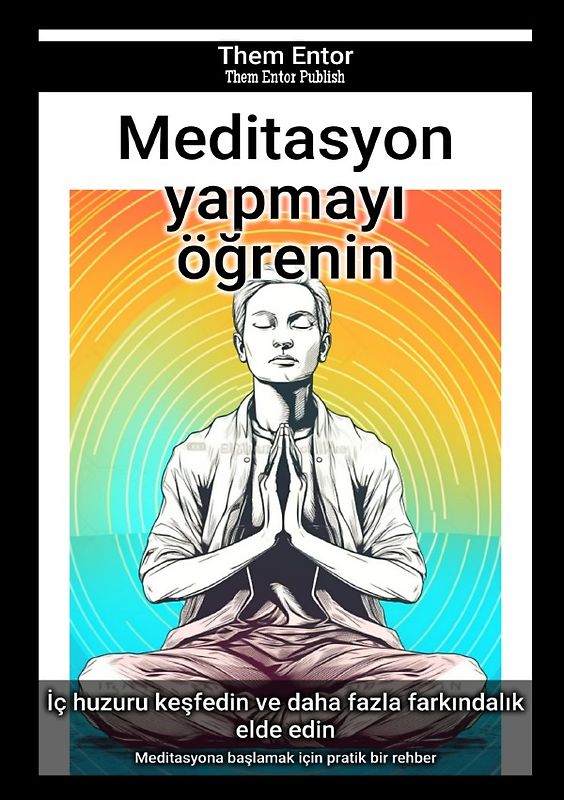 Meditasyon yapmayı öğrenin