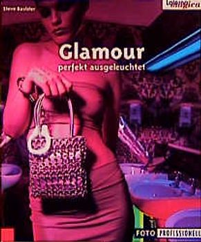 Glamour - perfekt ausgeleuchtet