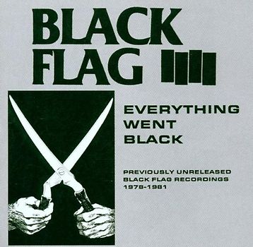 Black Flag - Everything Went Black