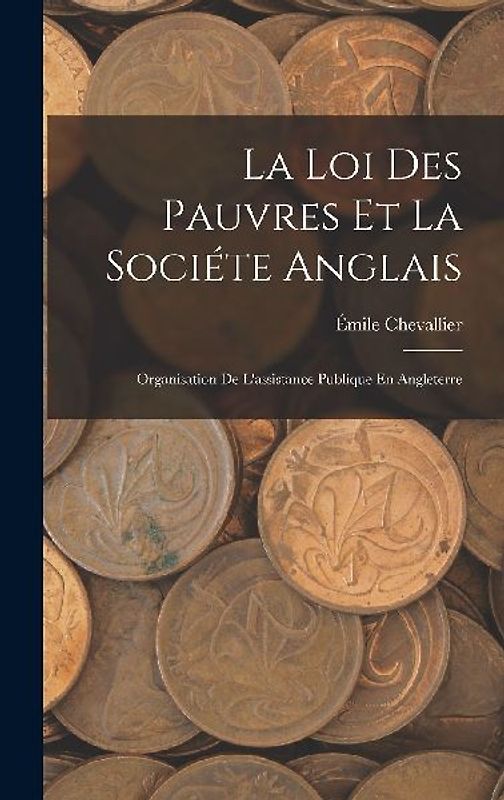La Loi Des Pauvres Et La Sociéte Anglais