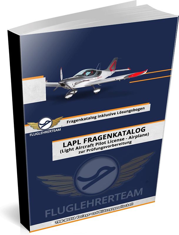LAPL Pilotenlizenz Fragenkatalog -Airplane- mit Lösungsbögen (Buch/Printversion)