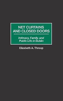 Net Curtains and Closed Doors