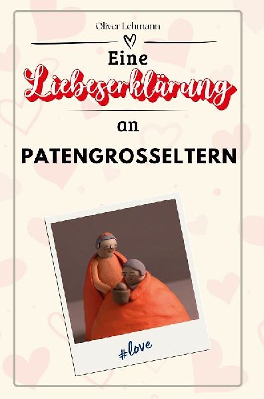 Eine Liebeserklärung an Patengroßeltern