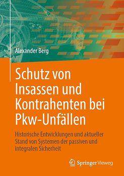 Schutz von Insassen und Kontrahenten bei Pkw-Unfällen