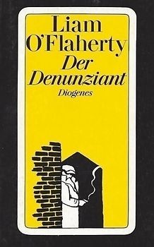 Der Denunziant. Roman