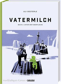 Vatermilch 2: Unter der Oberfläche