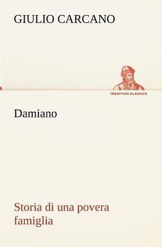 Damiano Storia di una povera famiglia