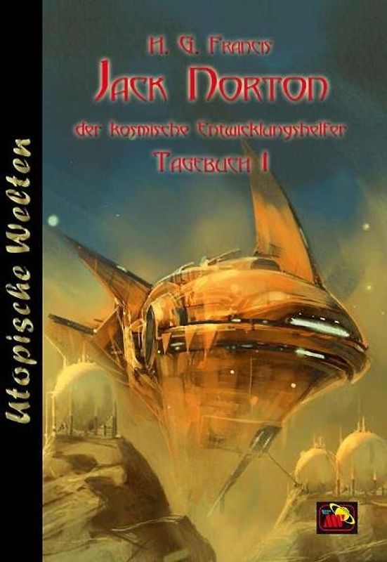 Jack Norton, der kosmische Entwicklungshelfer