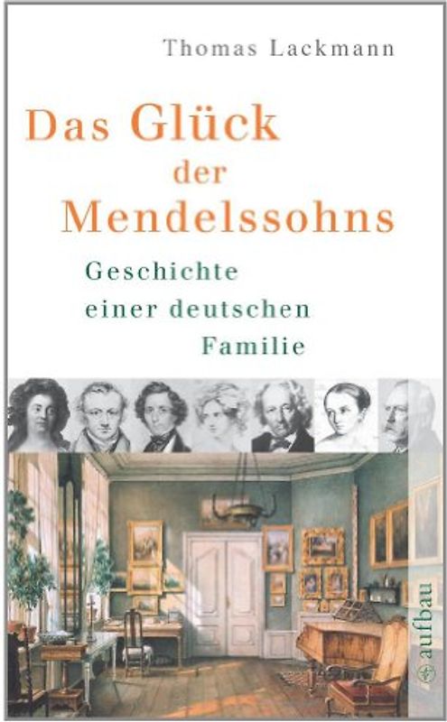 Das Glück der Mendelssohns