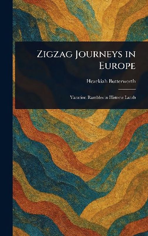 Zigzag Journeys in Europe