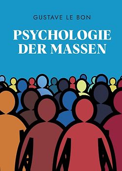 Psychologie der Massen