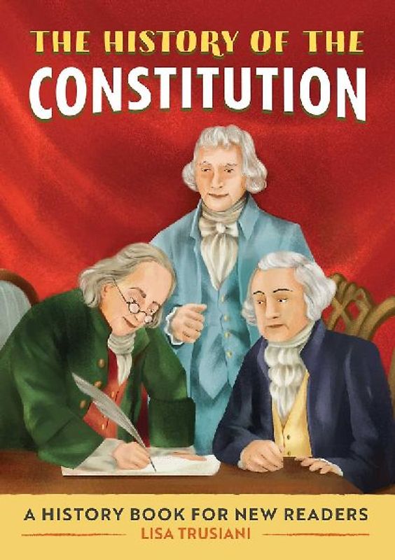 The History of The Constitution