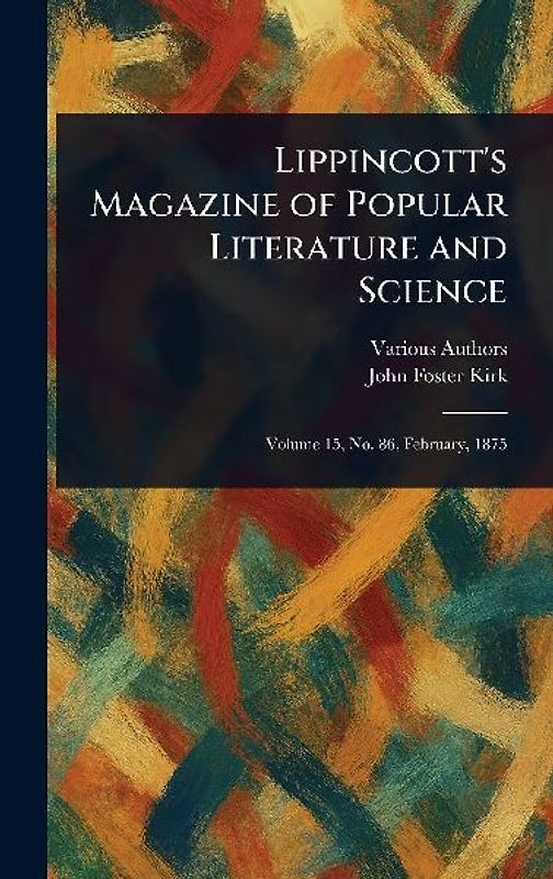 Lippincott's Magazine of Popular Literature and Science