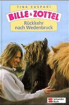 Bille und Zottel / Rückkehr nach Wedenbruck