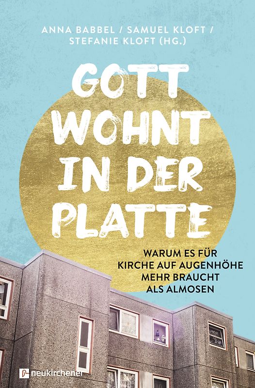 Gott wohnt in der Platte