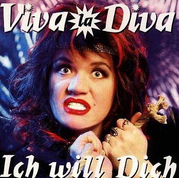 Viva la Diva - Ich Will Dich