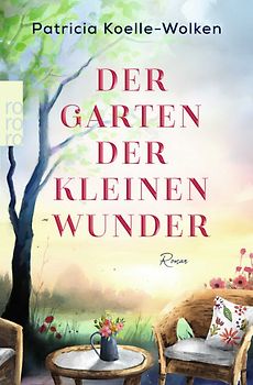 Der Garten der kleinen Wunder