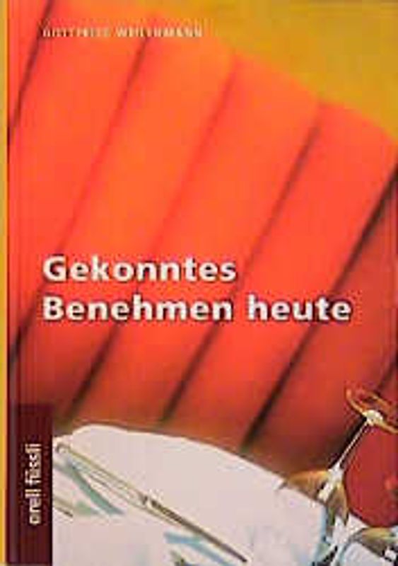 Gekonntes Benehmen heute