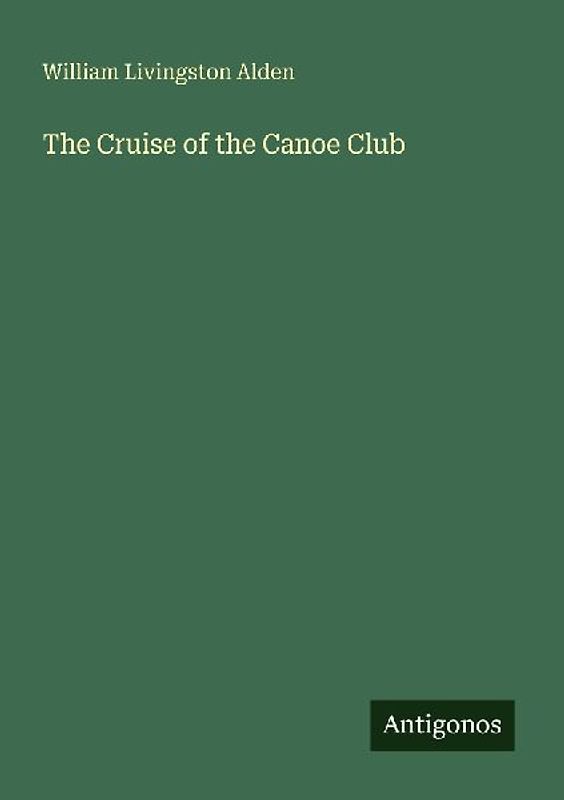 The Cruise of the Canoe Club