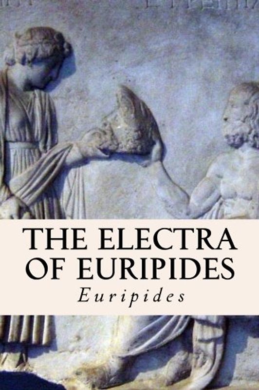 The Electra of Euripides