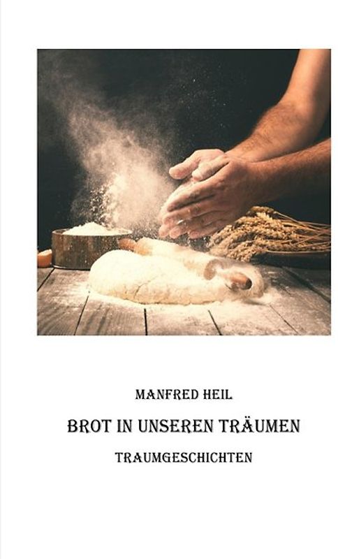 Traum(an)deutung / Brot in unseren Träumen