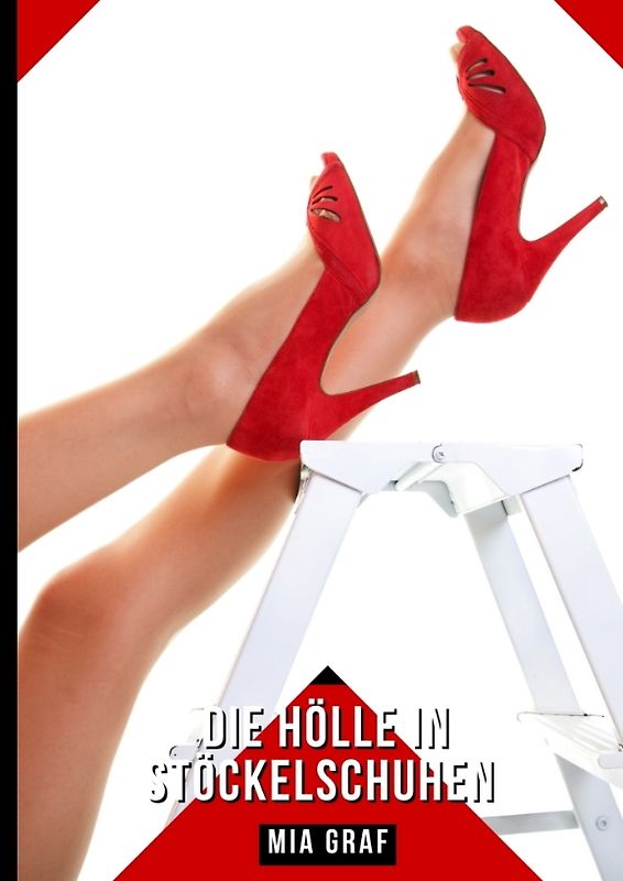 Die Hölle in Stöckelschuhen
