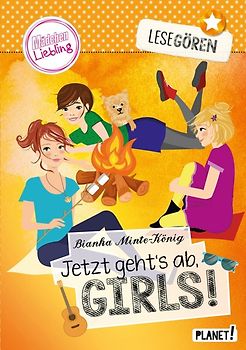 Lesegören 5: Jetzt geht´s ab, Girls!