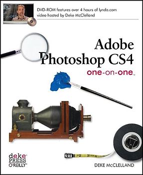 Adobe Photoshop CS4 One-on-One
