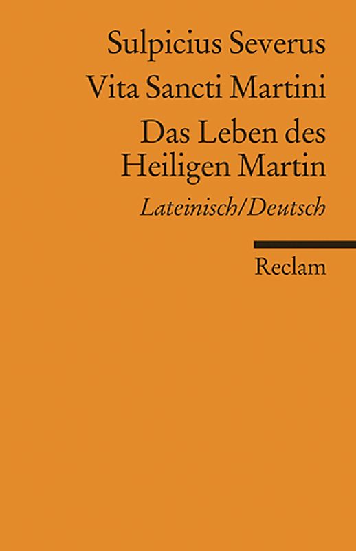 Vita Sancti Martini / Das Leben des Heiligen Martin
